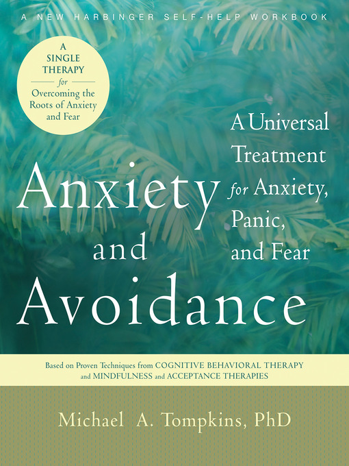 Title details for Anxiety and Avoidance by Michael A. Tompkins - Wait list